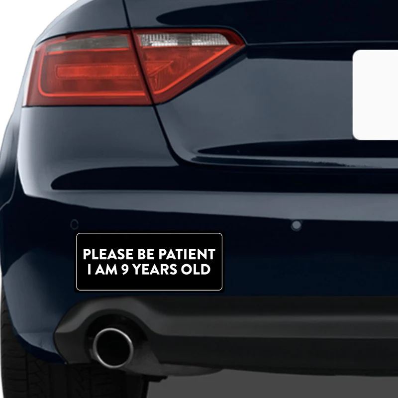 Be Patient Car Bumper Sticker - Image 2