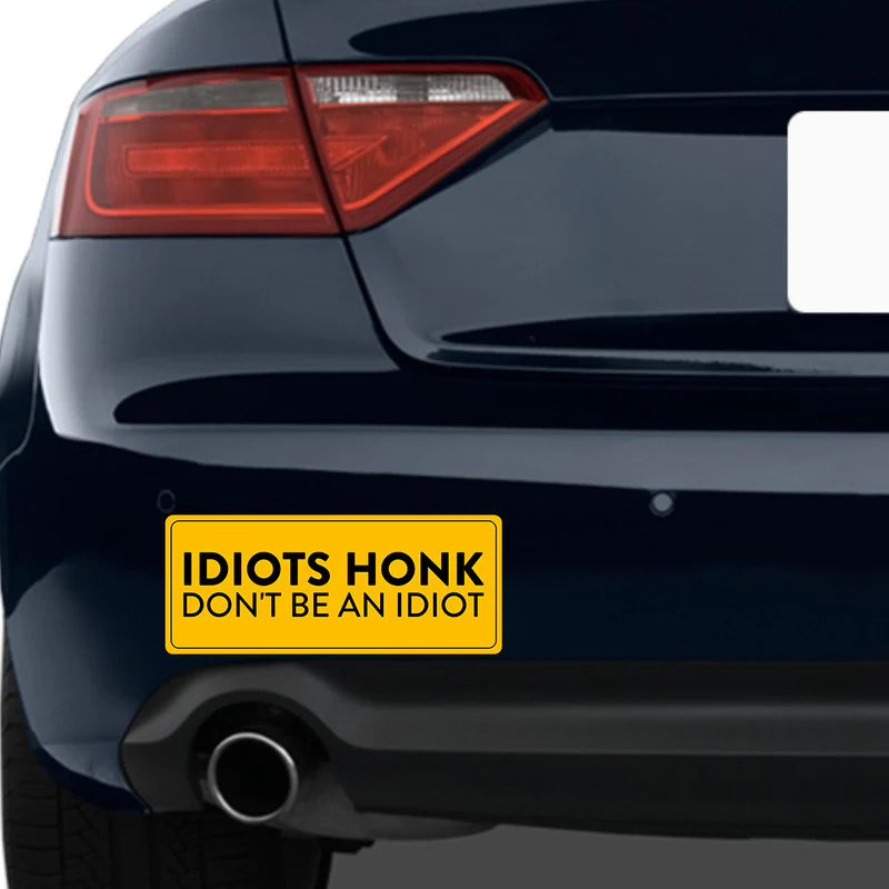 Don'T Be An Idiot Car Bumper Sticker - Image 2